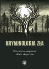 ebook Kryminologia zła - 