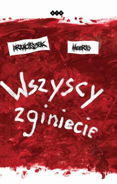 ebook Wszyscy zginiecie