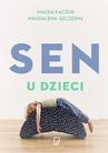 ebook Sen u dzieci - Magda Kaczor,Magdalena Szczęsna