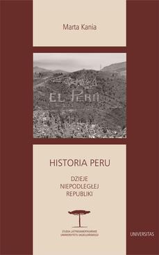 ebook Historia Peru. Dzieje niepodległej republiki