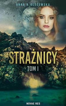 ebook Strażnicy Tom 1