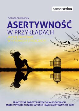 ebook Samo Sedno - Asertywność w przykładach