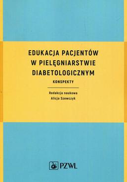 ebook Edukacja pacjentów w pielęgniarstwie diabetologicznym