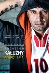 ebook Radosław Kałużny. Powrót taty. Autobiografia - Radosław Kałużny,Mateusz Karoń