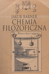 ebook Chemia filozoficzna - Jakub Barner