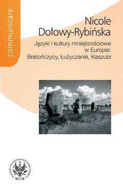 ebook Języki i kultury mniejszościowe w Europie : Bretończycy, Łużyczanie, Kaszubi