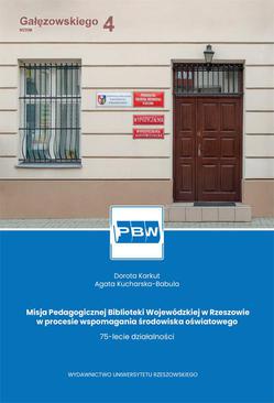 ebook Misja Pedagogicznej Biblioteki Wojewódzkiej w Rzeszowie w procesie wspomagania środowiska oświatowego