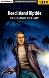 ebook Dead Island Riptide - poradnik do gry - Jacek "Stranger" Hałas