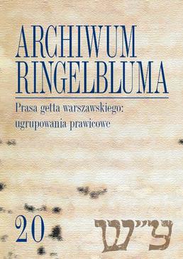 ebook Archiwum Ringelbluma. Konspiracyjne Archiwum Getta Warszawy. Tom 20, Prasa getta warszawskiego: ugru