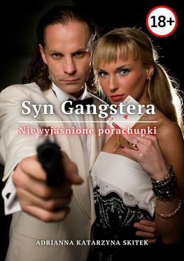 ebook Syn Gangstera. Niewyjaśnione porachunki