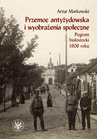 ebook Przemoc antyżydowska i wyobrażenia społeczne - Artur Markowski