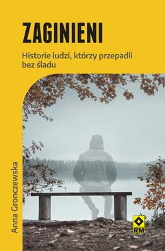 ebook Zaginieni. Historie ludzi, którzy przepadli bez śladu