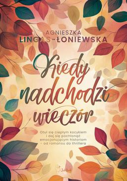 ebook Kiedy nadchodzi wieczór