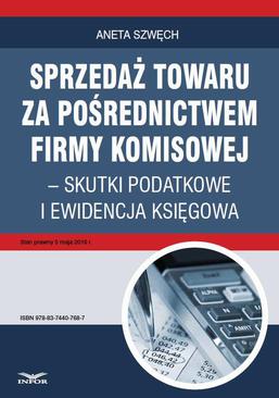 ebook Sprzedaż towaru za pośrednictwem firmy komisowej – skutki podatkowe i ewidencja księgowa