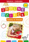 ebook Zdolne dziecko. Zabawy ze słowami. 0-6 lat - Joanna Paruszewska