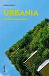 ebook Urbania. O miastach przyszłości - Stefano Boeri