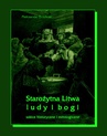 ebook Starożytna Litwa. Ludy i bogi. Szkice historyczne i mitologiczne - Aleksander Bruckner