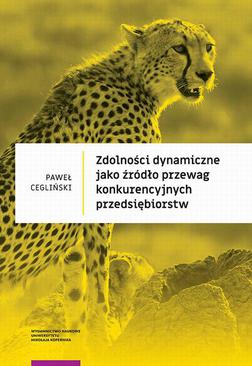 ebook Zdolności dynamiczne jako źródło przewag konkurencyjnych przedsiębiorstw