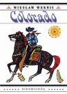 ebook Colorado - Wiesław Wernic