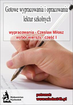 ebook Wypracowania – Czesław Miłosz wybór wierszy część I
