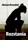 ebook Rozstania - Marian Kowalski
