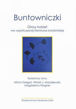 ebook Buntowniczki. Głosy kobiet we współczesnej literaturze katalońskiej