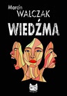 ebook Wiedźma - Marcin Walczak