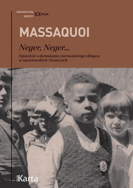 Okładka:Neger, Neger... Opowieść o dorastaniu czarnoskórego chłopca w nazistowskich Niemczech 