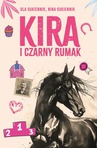 ebook Kira i Czarny Rumak - Ola Sukiennik,Nina Sukiennik