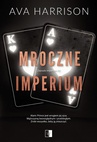 ebook Mroczne imperium - Ava Harrison