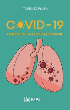 ebook COVID-19 Patogeneza i postępowanie