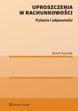 ebook Uproszczenia w rachunkowości. Pytania i odpowiedzi