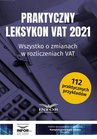 ebook Praktyczny Leksykon VAT 2021 - Opracowanie zbiorowe