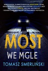 ebook Most we mgle - Tomasz Smerliński