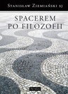 ebook Spacerem po filozofii - Stanisław Ziemiański (SJ)