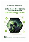 ebook Skills Needed for Working in the Automated Green Energy Sector - Krystian Olek,Grzegorz Krzos