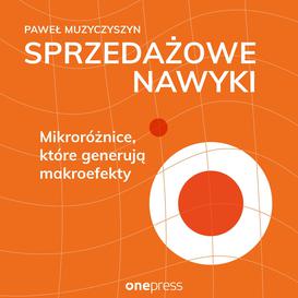 ebook Sprzedażowe nawyki. Mikroróżnice, które generują makroefekty