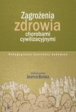 ebook Zagrożenia zdrowia chorobami cywilizacyjnymi