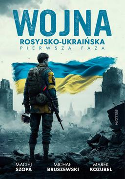 ebook Wojna rosyjsko-ukraińska. Pierwsza faza