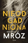 ebook Nieodgadniona - Remigiusz Mróz