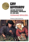 ebook Gry wymiany - Fernand Braudel