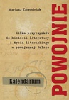 ebook Powojnie. Kilka przyczynków do historii literatury i życia literackiego w powojennej Polsce. Kalendarium - Mariusz Zawodniak