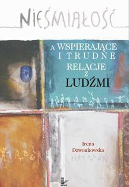 ebook Nieśmiałość a wspierające i trudne relacje z ludźmi