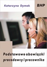 ebook Podstawowe obowiązki pracodawcy i pracownika - Katarzyna Dymek