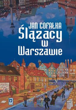 ebook Ślązacy w Warszawie