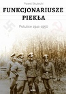 ebook Funkcjonariusze piekła. Potulice 1941-1950 - Paweł Skutecki