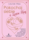 ebook Pokochaj siebie z Louise Hay - Louise Hay