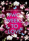 ebook Two Weeks To Love - Andrzej F. Paczkowski