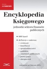 ebook ENCYKLOPEDIA KSIĘGOWEGO jednostki sektora finansów publicznych - Opracowanie zbiorowe,Infor Pl