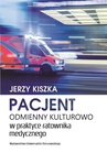 ebook Pacjent odmienny kulturowo w praktyce ratownika medycznego - Jerzy Kiszka